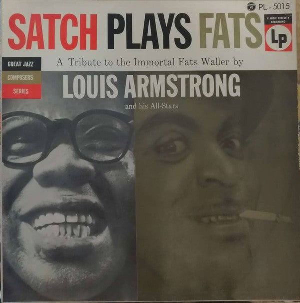Louis Armstrong And His All-Stars - Satch Plays Fats: A Tribute To The Immortal Fats Waller By Louis Armstrong And His All-Stars (Vinyl, LP, Album, Mono) Very Good Plus (VG+) / Very Good (VG)