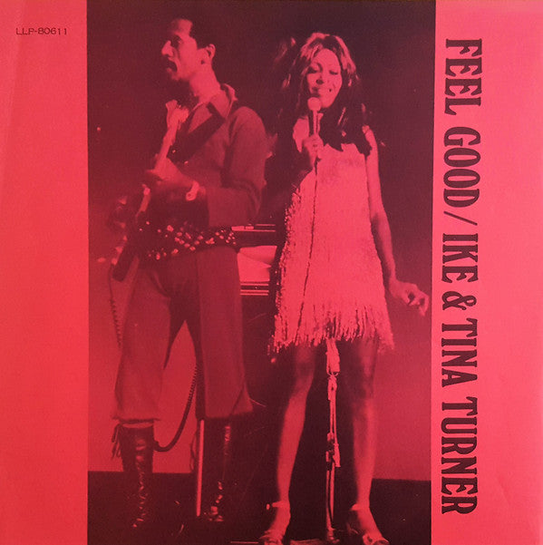 Ike & Tina Turner - Feel Good (Vinyl, LP, Album) Very Good Plus (VG+) / Very Good Plus (VG+)