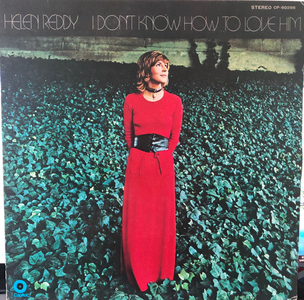 Helen Reddy - I Don't Know How To Love Him (Vinyl, LP, Album, Reissue) Very Good (VG) / Very Good Plus (VG+)