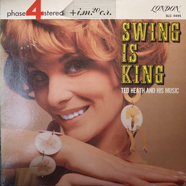Ted Heath And His Music - Swing Is King (Vinyl, LP, Compilation, Stereo) Very Good (VG) / Very Good (VG)
