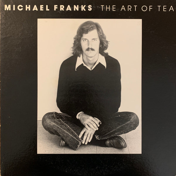 Michael Franks - The Art Of Tea (Vinyl, LP, Album)
