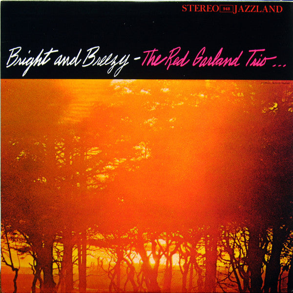 The Red Garland Trio - Bright And Breezy (Vinyl, LP, Album, Reissue) Very Good Plus (VG+) / Very Good (VG)