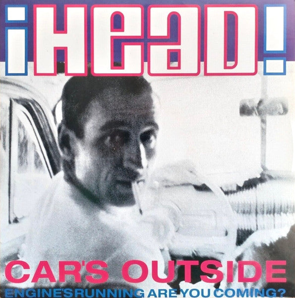 Head (6) - Car's Outside (Vinyl, 12", 45 RPM) Very Good Plus (VG+) / Very Good Plus (VG+)