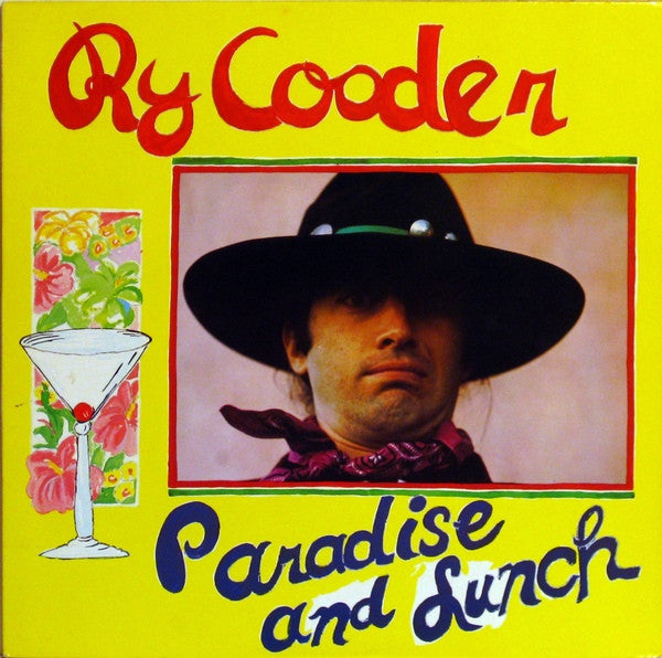 Ry Cooder - Paradise And Lunch (Vinyl, LP, Album, Reissue, Stereo) Very Good Plus (VG+) / Very Good Plus (VG+)