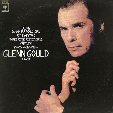 Glenn Gould - Berg: Sonata / Schönberg: Three Piano Pieces / Křenek: Sonata No.3 (Vinyl, LP, Mono, Reissue) Very Good Plus (VG+) / Good Plus (G+)