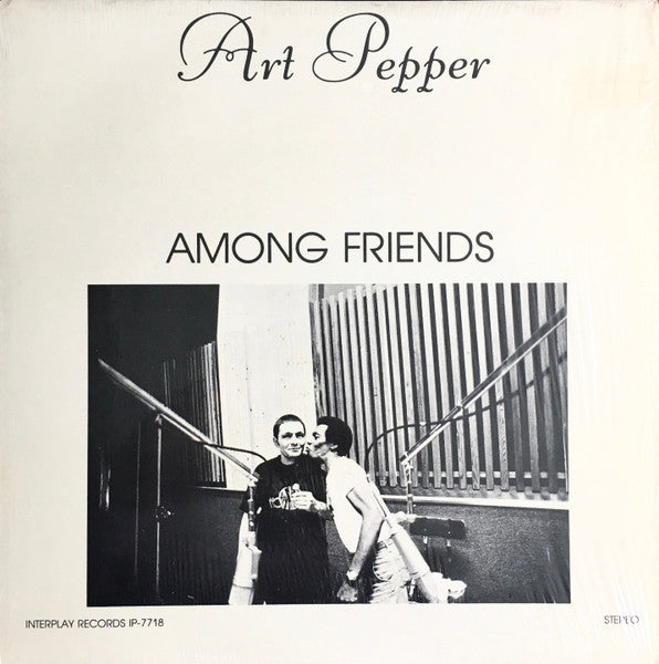 Art Pepper - Among Friends (Vinyl, LP, Album) Very Good Plus (VG+) / Very Good (VG)