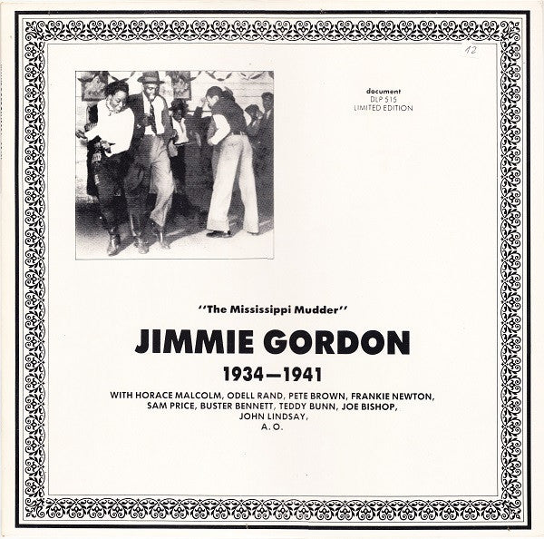 Jimmie Gordon - 1934-1941 ("The Mississippi Mudder") (Vinyl, LP, Compilation, Limited Edition, Remastered, Mono) Very Good Plus (VG+) / Very Good Plus (VG+)