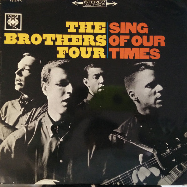 The Brothers Four - Sing Of Our Times (Vinyl, LP, Album, Stereo) Very Good Plus (VG+) / Very Good (VG)