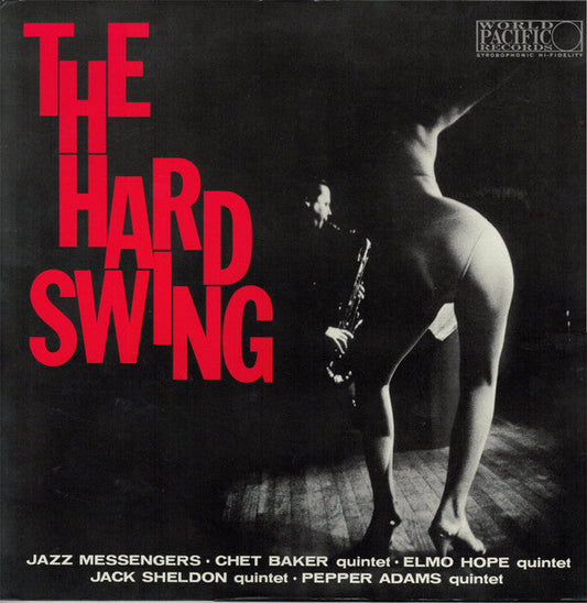 Art Blakey & The Jazz Messengers - The Hard Swing (Vinyl, LP, Album, Compilation, Reissue, Mono) Very Good (VG) / Very Good Plus (VG+)