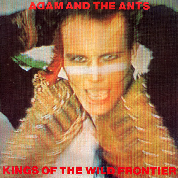 Adam And The Ants - Kings Of The Wild Frontier (Vinyl, LP, Album, S...