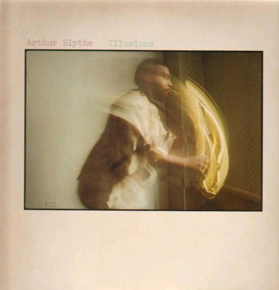 Arthur Blythe - Illusions (Vinyl, LP, Album) Very Good (VG) / Very Good (VG)