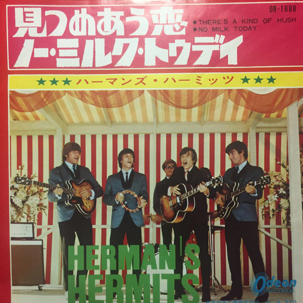 Herman's Hermits - There's A Kind Of Hush / No Milk Today (Vinyl, 7", 45 RPM, Single) Very Good Plus (VG+) / Very Good Plus (VG+)