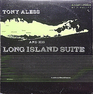 Tony Aless - Tony Aless And His Long Island Suite (Vinyl, LP, Album, Reissue, Mono) Very Good (VG) / Very Good (VG)