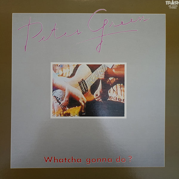 Peter Green (2) - Whatcha Gonna Do? (Vinyl, LP, Album) Near Mint (NM or M-) / Very Good Plus (VG+)