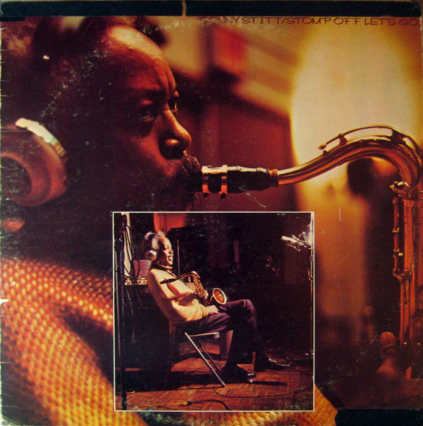 Sonny Stitt - Stomp Off Let's Go (Vinyl, LP, Album) Very Good Plus (VG+) / Very Good (VG)