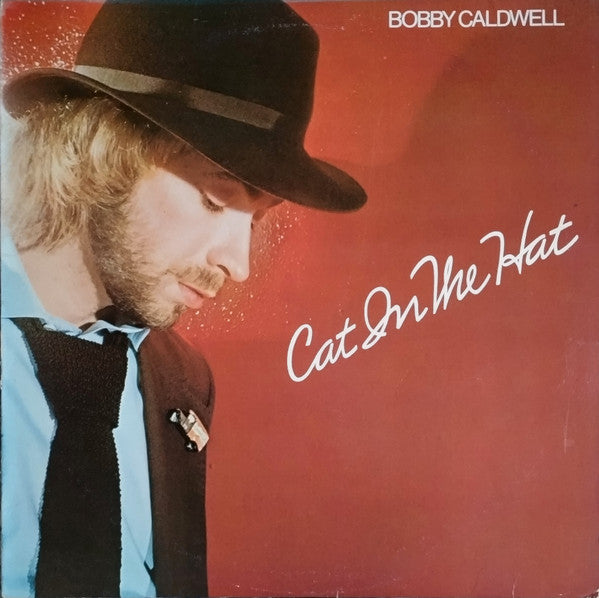 Bobby Caldwell - Cat In The Hat (Vinyl, LP, Album)