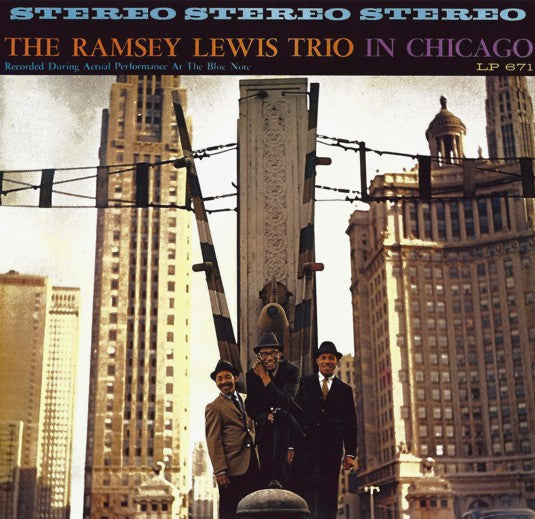 The Ramsey Lewis Trio - In Chicago (Vinyl, LP, Album, Stereo, Reissue) Very Good Plus (VG+) / Very Good (VG)