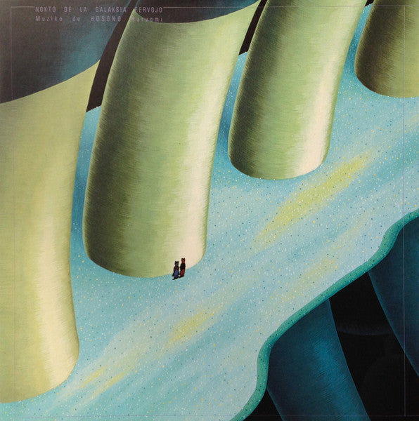 Haruomi Hosono - Ñokto De La Galaksia Fervojo = 銀河鉄道の夜 = Night On T...
