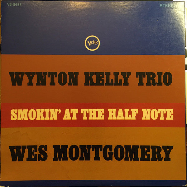 Wynton Kelly Trio - Smokin' At The Half Note (Vinyl, LP, Album, Limited Edition, Reissue, Remastered, Stereo) Very Good Plus (VG+) / Very Good Plus (VG+)