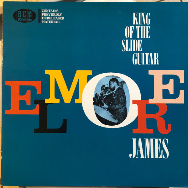 Elmore James - King Of The Slide Guitar (Vinyl, LP, Mono) Very Good Plus (VG+) / Very Good (VG)