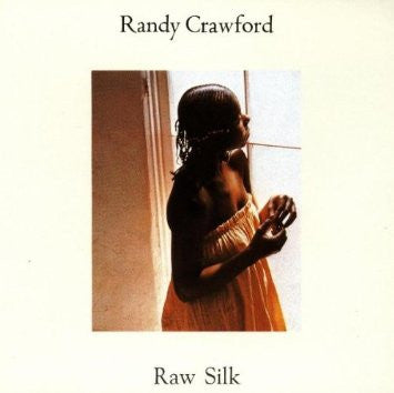 Randy Crawford - Raw Silk (Vinyl, LP, Album)