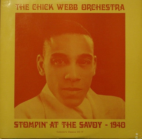 Chick Webb And His Orchestra - Stompin' At The Savoy - 1940 (Vinyl, LP, Compilation) Very Good (VG) / Very Good (VG)