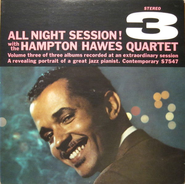 Hampton Hawes Quartet - All Night Session, Vol. 3 (Vinyl, LP, Album, Reissue, Stereo) Very Good Plus (VG+) / Very Good Plus (VG+)