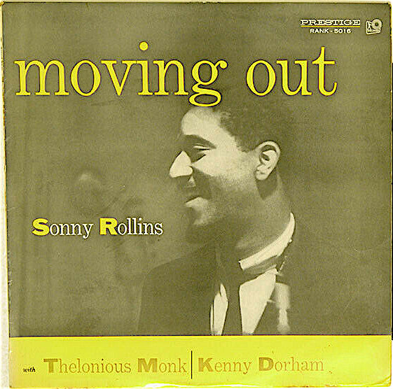 Sonny Rollins - Moving Out (Vinyl, LP, Album, Mono) Very Good Plus (VG+) / Very Good (VG)