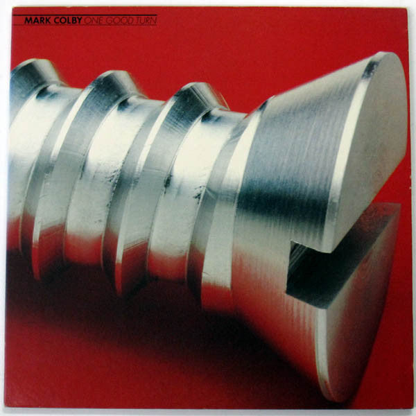 Mark Colby - One Good Turn (Vinyl, LP, Album, Stereo) Very Good (VG) / Very Good Plus (VG+)