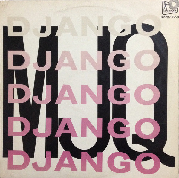 The Modern Jazz Quartet - Django (Vinyl, LP, Album, Reissue, Mono) Good Plus (G+) / Good Plus (G+)