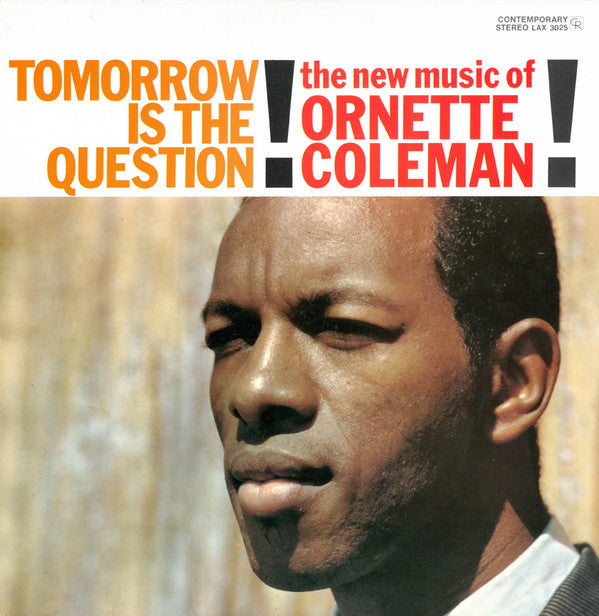 Ornette Coleman - Tomorrow Is The Question! = 明日が問題だ (Vinyl, LP, Al...