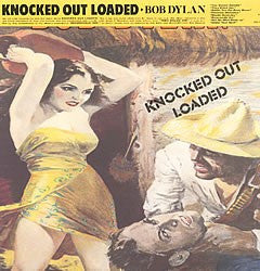 Bob Dylan - Knocked Out Loaded (Vinyl, LP, Album) Very Good Plus (VG+) / Very Good Plus (VG+)