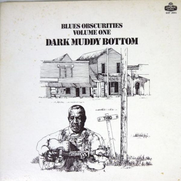 Various - Blues Obscurities Volume One Dark Muddy Bottom (Vinyl, LP, Compilation, Mono) Very Good Plus (VG+) / Good Plus (G+)