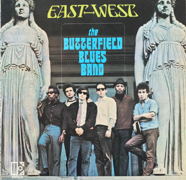 The Paul Butterfield Blues Band - East-West (Vinyl, LP, Album, Stereo)