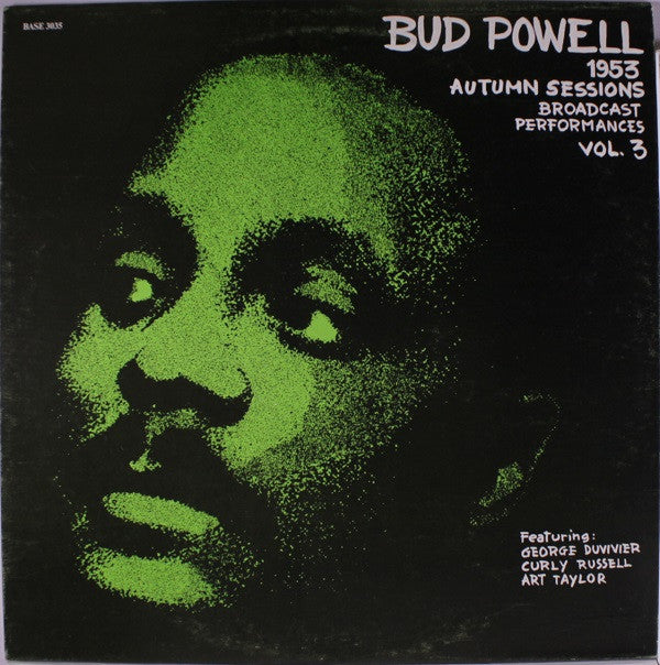 Bud Powell - 1953 Autumn Sessions - Broadcast Performances Vol. 3 (...