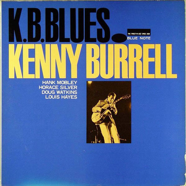 Kenny Burrell - KBBlues (Vinyl, LP, Album, Limited Edition, Mono) Very Good Plus (VG+) / Good (G)
