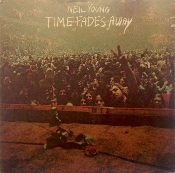 Neil Young - Time Fades Away (Vinyl, LP, Album) Very Good Plus (VG+) / Very Good (VG)