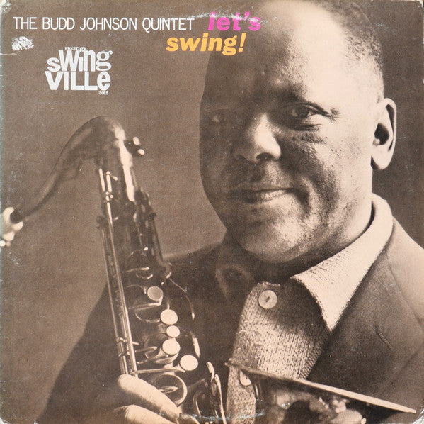 The Budd Johnson Quintet - Let's Swing (Vinyl, LP, Album, Reissue, Stereo) Very Good Plus (VG+) / Very Good Plus (VG+)