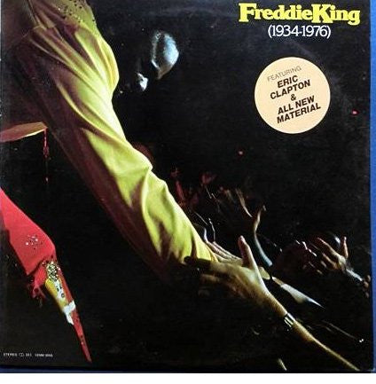 Freddie King - Freddie King (1934-1976) (Vinyl, LP, Compilation, Reissue) Very Good Plus (VG+) / Very Good (VG)