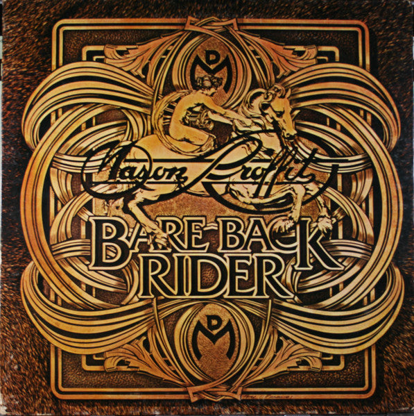 Mason Proffit - Bareback Rider (Vinyl, LP, Album, Stereo) Good Plus (G+) / Very Good (VG)