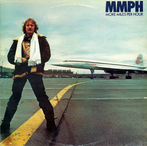 John Miles - MMPH - More Miles Per Hour (Vinyl, LP, Album, Stereo) Near Mint (NM or M-) / Very Good Plus (VG+)