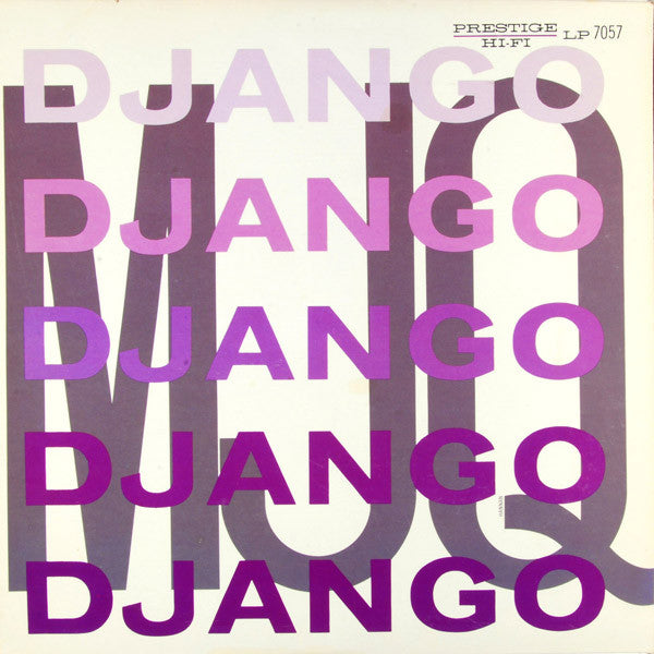The Modern Jazz Quartet - Django (Vinyl, LP, Album, Reissue) Very Good Plus (VG+) / Very Good Plus (VG+)