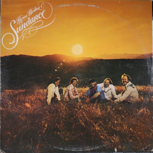 Byron Berline & Sundance - Byron Berline And Sundance (Vinyl, LP, Album) Very Good Plus (VG+) / Very Good Plus (VG+)