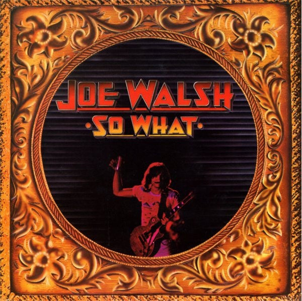 Joe Walsh - So What (Vinyl, LP, Album, Stereo)