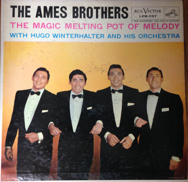 The Ames Brothers - The Magic Melting Pot Of Melody (Vinyl, LP, Mono) Very Good Plus (VG+) / Good Plus (G+)