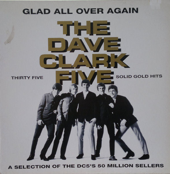 The Dave Clark Five - Glad All Over Again (2xVinyl, LP, Compilation, Remastered) Near Mint (NM or M-) / Near Mint (NM or M-)