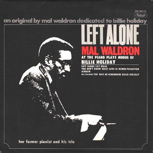 Mal Waldron - Left Alone (Vinyl, LP, Album, Stereo) Very Good Plus (VG+) / Poor (P)