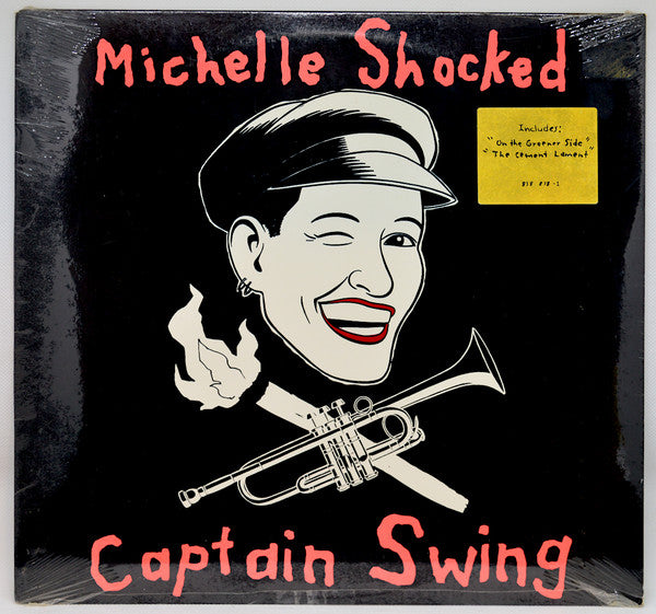 Michelle Shocked - Captain Swing (Vinyl, LP, Album, Stereo) Near Mint (NM or M-) / Very Good Plus (VG+)