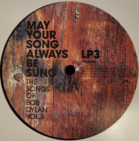 Various - May Your Song Always Be Sung (The Songs Of Bob Dylan Vol. 3) (3xVinyl, LP, Compilation, Limited Edition, Stereo) Very Good (VG) / Very Good Plus (VG+)