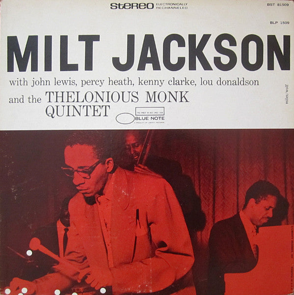 Milt Jackson - Milt Jackson With John Lewis, Percy Heath, Kenny Clarke, Lou Donaldson And The Thelonious Monk Quintet (Vinyl, LP, Compilation, Reissue, Remastered, Stereo) Very Good Plus (VG+) / Good (G)